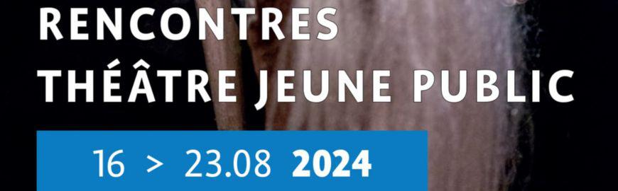 Rencontres théâtre jeune public 2024