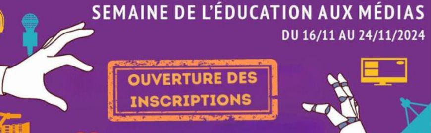 Semaine éducation aux médias 2024 : inscriptions